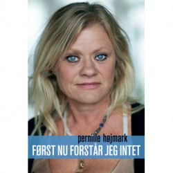 Først nu forstår jeg intet