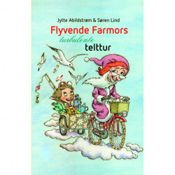 Flyvende farmors turbulente telttur