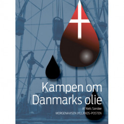 Kampen om Danmarks olie