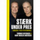 Stærk under pres: Håndbog i high performance