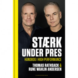 Stærk under pres: Håndbog i high performance