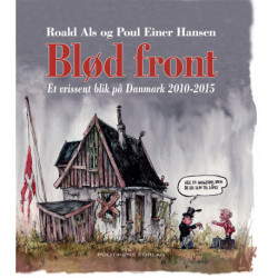 Blød front: Et vrissent blik på Danmark 2010-2015