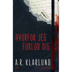 Hvorfor jeg forlod dig