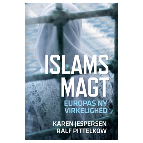 Islams magt: Europas ny virkelighed