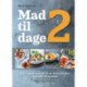 Mad til 2 dage