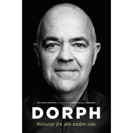 Dorph: - historier fra den anden side