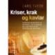 Kriser, krak og kaviar