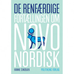 De renfærdige: Fortællingen om Novo Nordisk