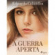A guerra aperta