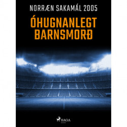 Óhugnanlegt barnsmorð
