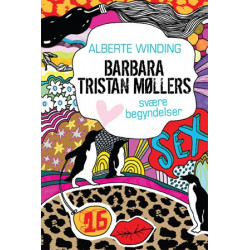 Barbara Tristan Møllers svære begyndelser