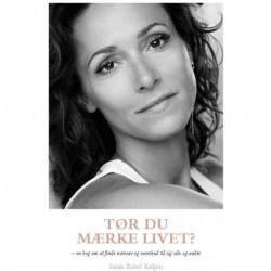 Tør du mærke livet