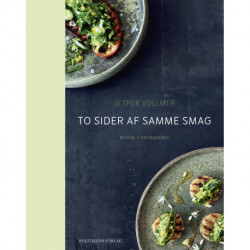 To sider af samme smag