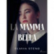 La mamma bella