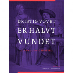 Dristig vovet er halvt vundet