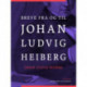 Breve fra og til Johan Ludvig Heiberg