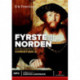 Fyrste af Norden: En biografi om Christian 2.