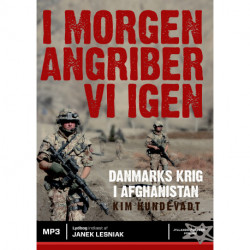 I morgen angriber vi igen