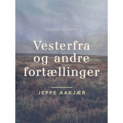 Vesterfra og andre fortællinger