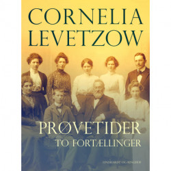 Prøvetider. To fortællinger