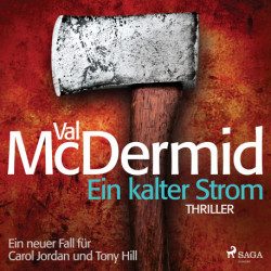 Ein kalter Strom – Ein Fall für Carol Jordan und Tony Hill 3