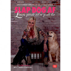 Slap dog af: Linses guide til et godt liv