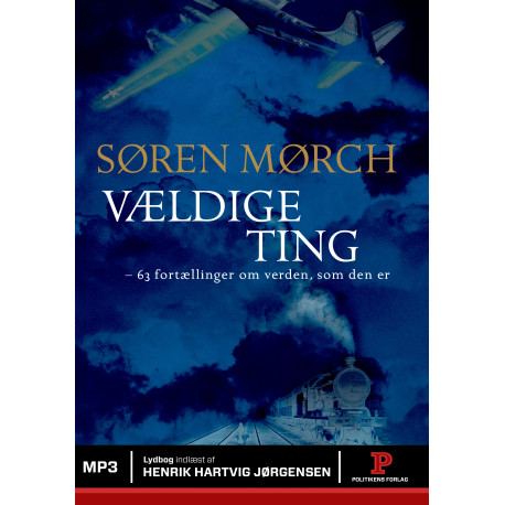 Vældige ting - 63 fortællinger om verden