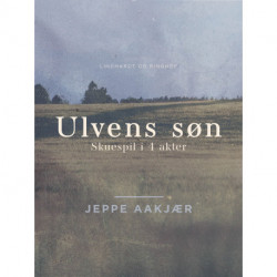 Ulvens søn: Skuespil i 4 akter