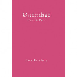 Østersdage: Breve fra Paris