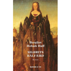 Sigbrits bålfærd: roman