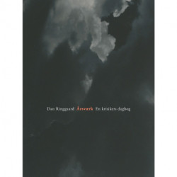 Årsværk: En kritikers dagbog