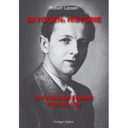 Skyggens historie: En modstandsmand fortæller