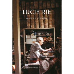 Lucie Rie: Modernist Potter