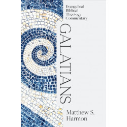 Galatians: Evangelical Biblical Theology Commentar y