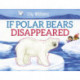 If Polar Bears Disappeared