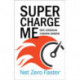 Supercharge Me: Net Zero Faster