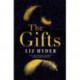 The Gifts: The award-winning historical novel about women who sprout wings - for fans of THE BINDING and THE MERMAID AND MRS HANCOCK
