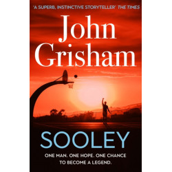 Sooley: The Gripping Bestseller from John Grisham