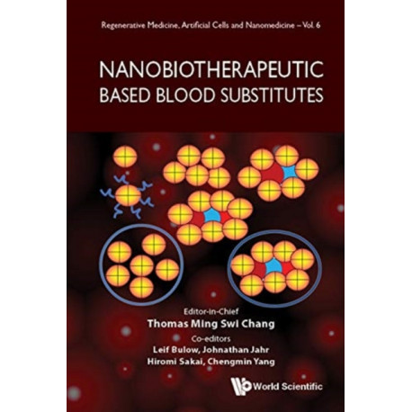 Nanobiotherapeutic Based Blood Substitutes