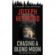 Chasing a Blond Moon: A Woods Cop Mystery