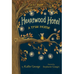 A Heartwood Hotel, Book 1: A True Home