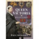 Queen Victoria: Her Life and Legacy