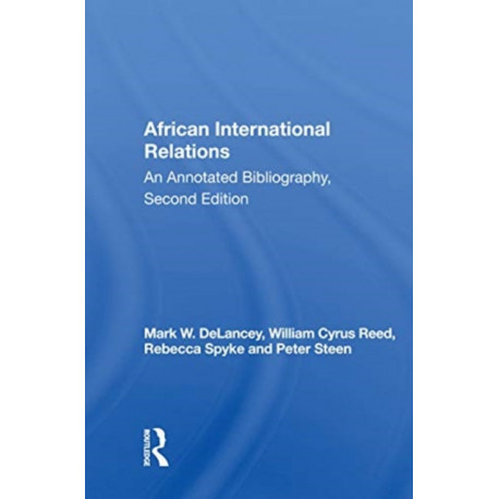 African International Relations: An Annotated Bibliography, Second Edition