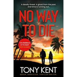 No Way to Die: ’Orphan X meets 007’ (Dempsey/Devlin Book 4)