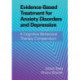 Evidence-Based Treatment for Anxiety Disorders and Depression: A Cognitive Behavioral Therapy Compendium