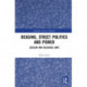 Begging, Street Politics and Power: The Religious and Secular Regulation of Begging in India and Pakistan