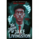 The Taking of Jake Livingston
