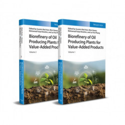 Biorefinery of Oil Producing Plants for Value-Added Products