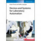 Devices and Systems for Laboratory Automation