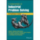 Fundamentals of Industrial Problem Solving: A Practitioner's Guide